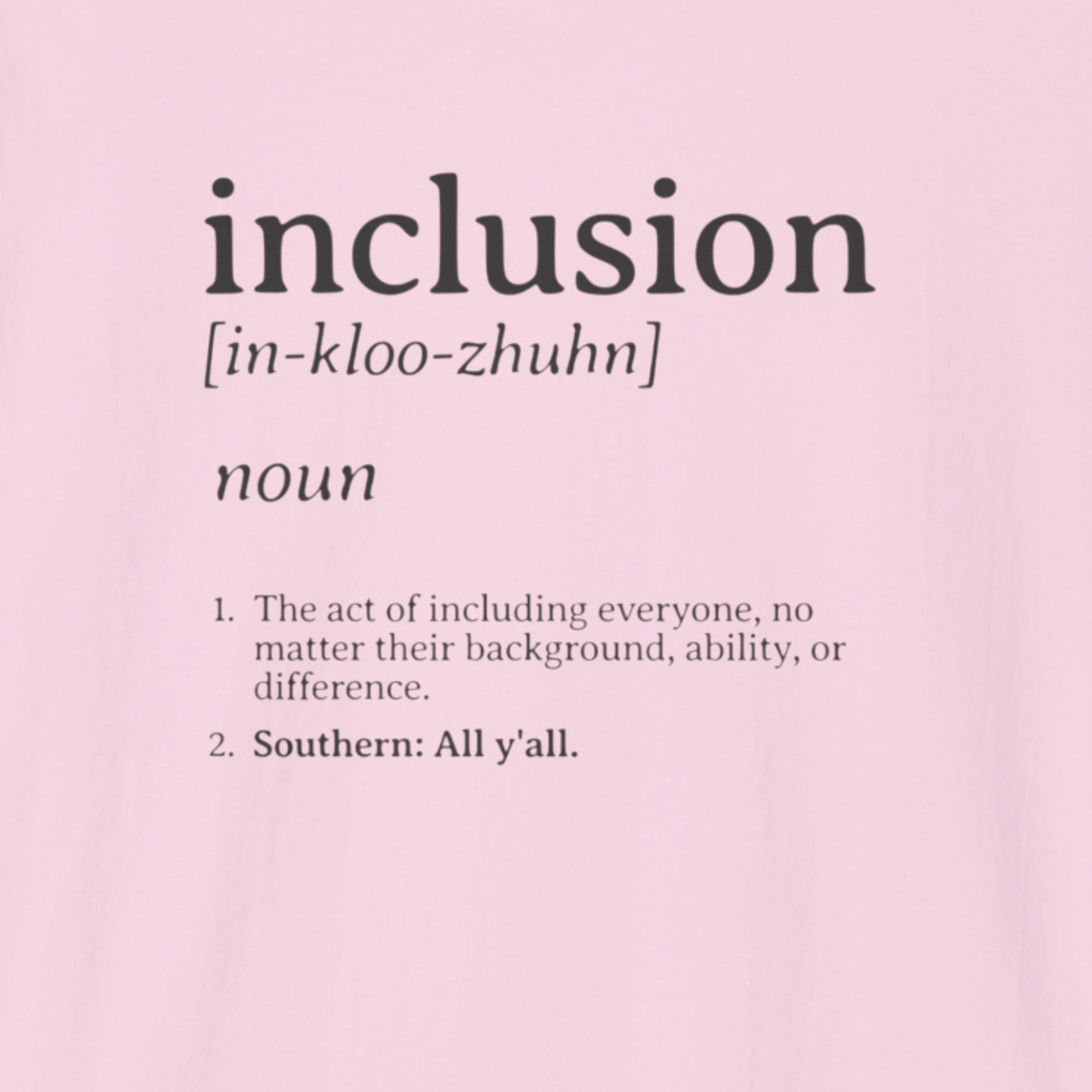 Inclusion Definition - Southern Style Tee