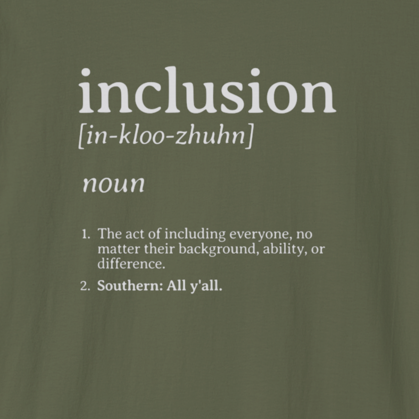 Inclusion Definition - Southern Style Tee