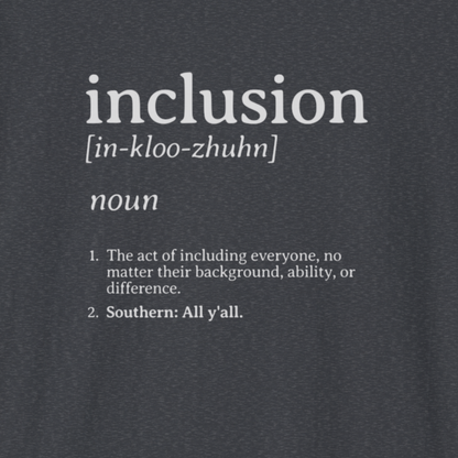 Inclusion Definition - Southern Style Tee