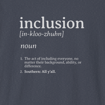 Inclusion Definition - Southern Style Tee