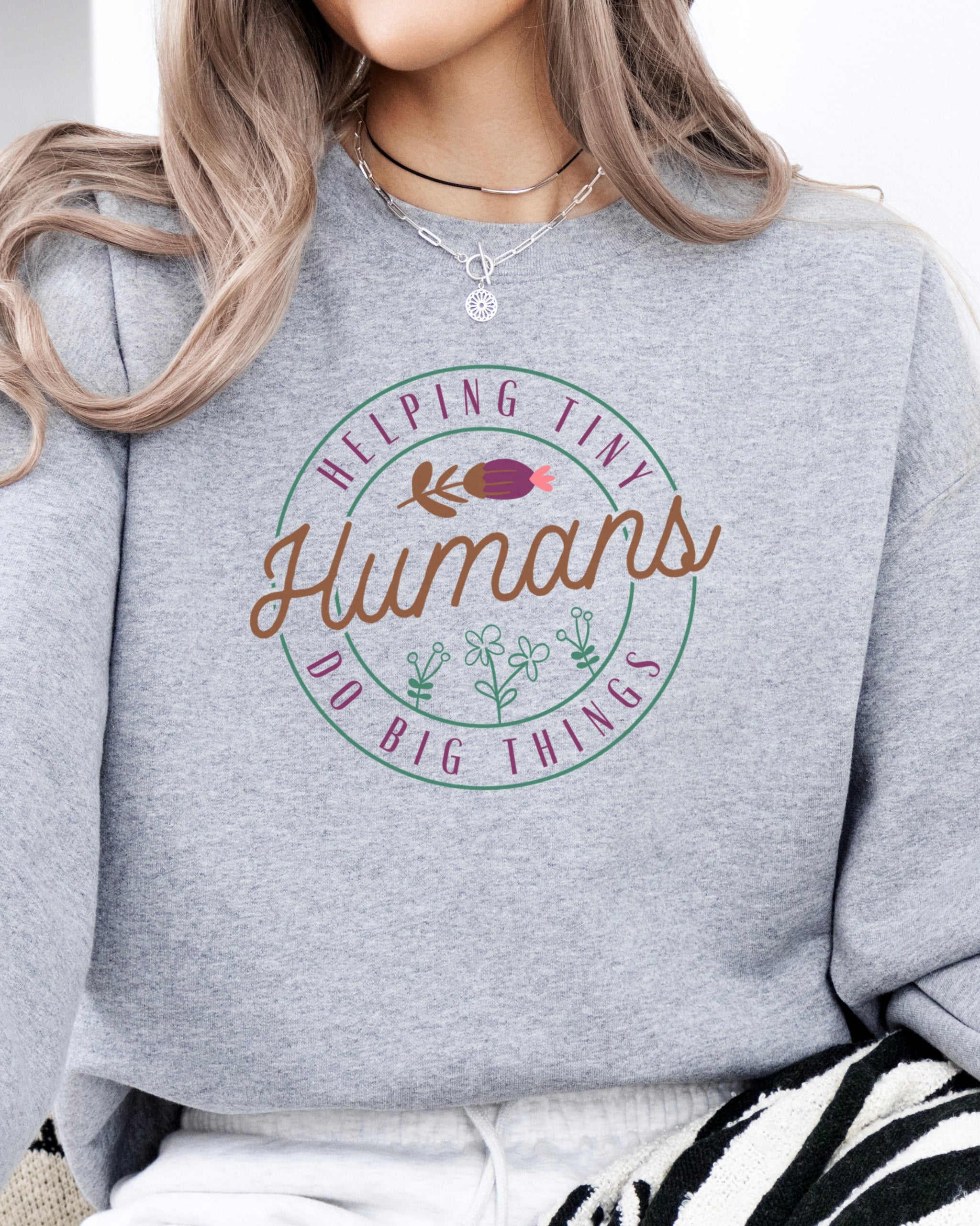 Helping Tiny Humans Do Big Things Sweatshirt-Neurodiversity, ADHD & Autism Awareness & Acceptance Sweatshirt by Daily Bloom