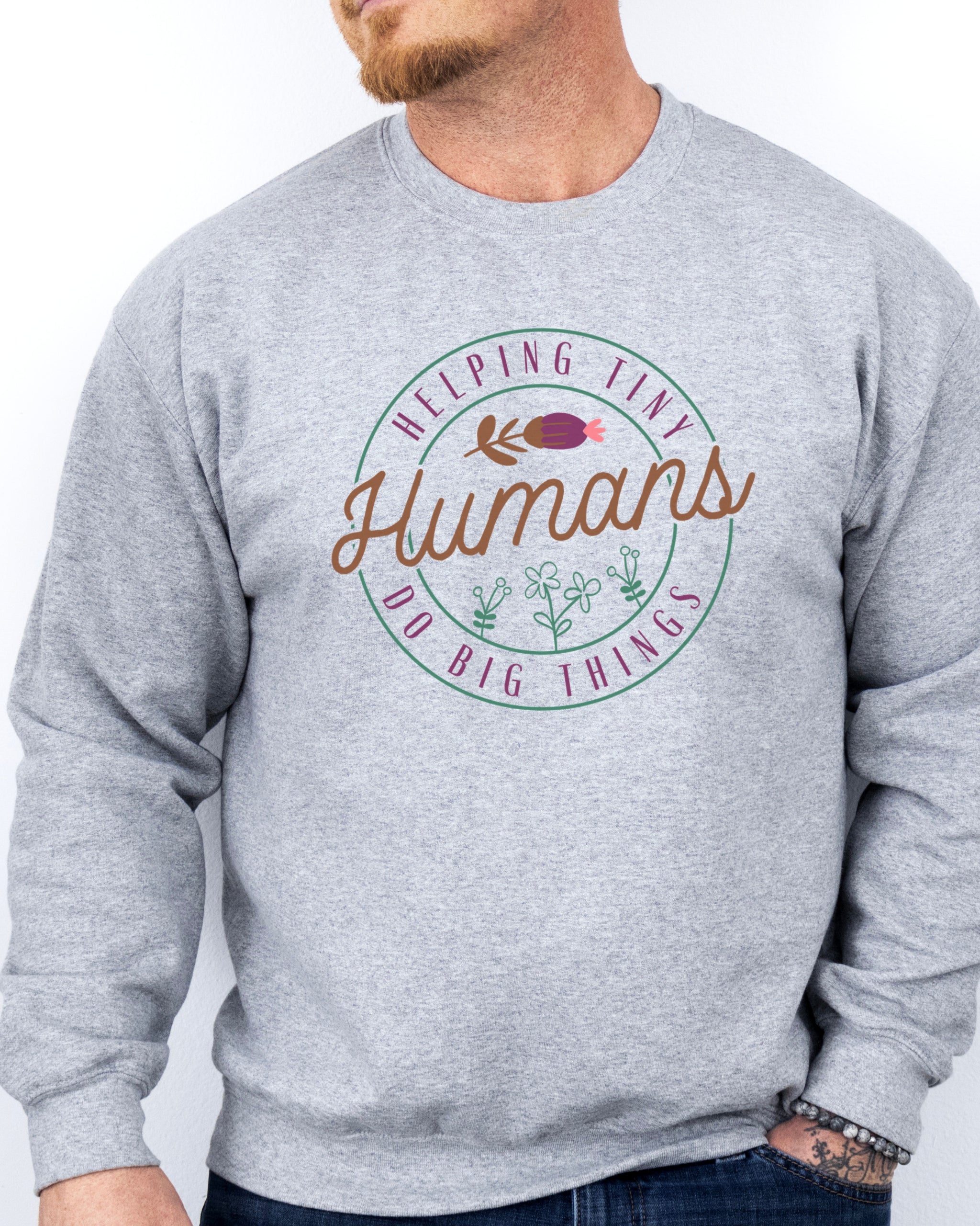 Helping Tiny Humans Do Big Things Sweatshirt-Neurodiversity, ADHD & Autism Awareness & Acceptance Sweatshirt by Daily Bloom