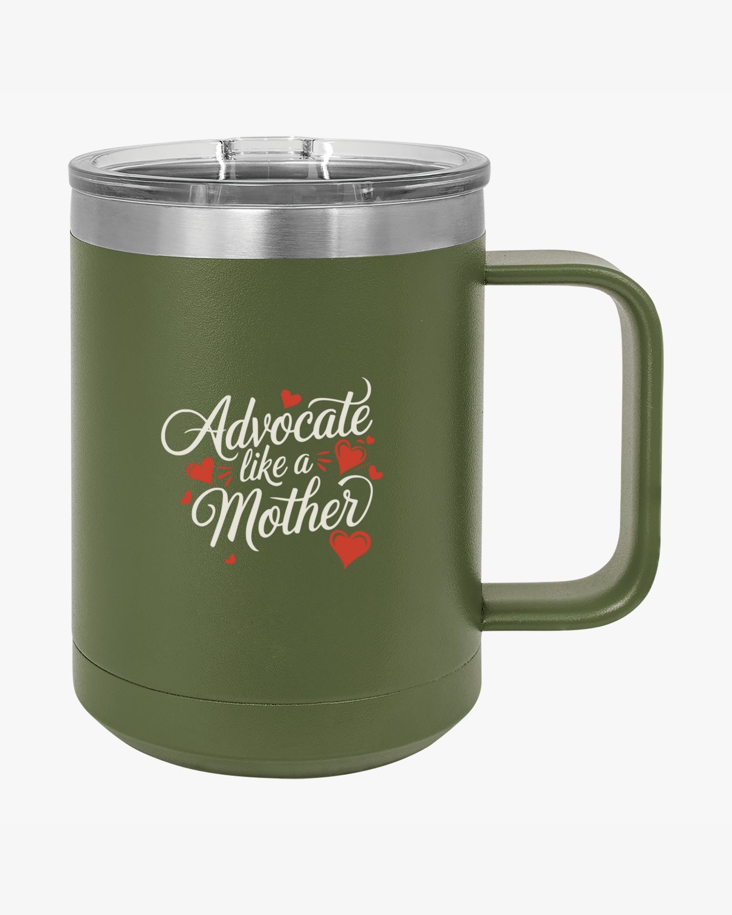 Mother's Day 2025 - Advocate Like a Mother Coffee Mug Tumbler