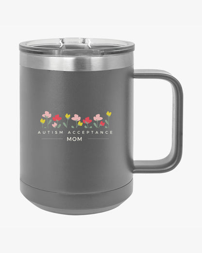 Mother's Day 2025 - Autism Acceptance Mom Coffee Mug Tumbler