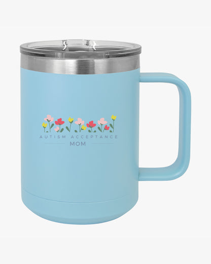 Mother's Day 2025 - Autism Acceptance Mom Coffee Mug Tumbler