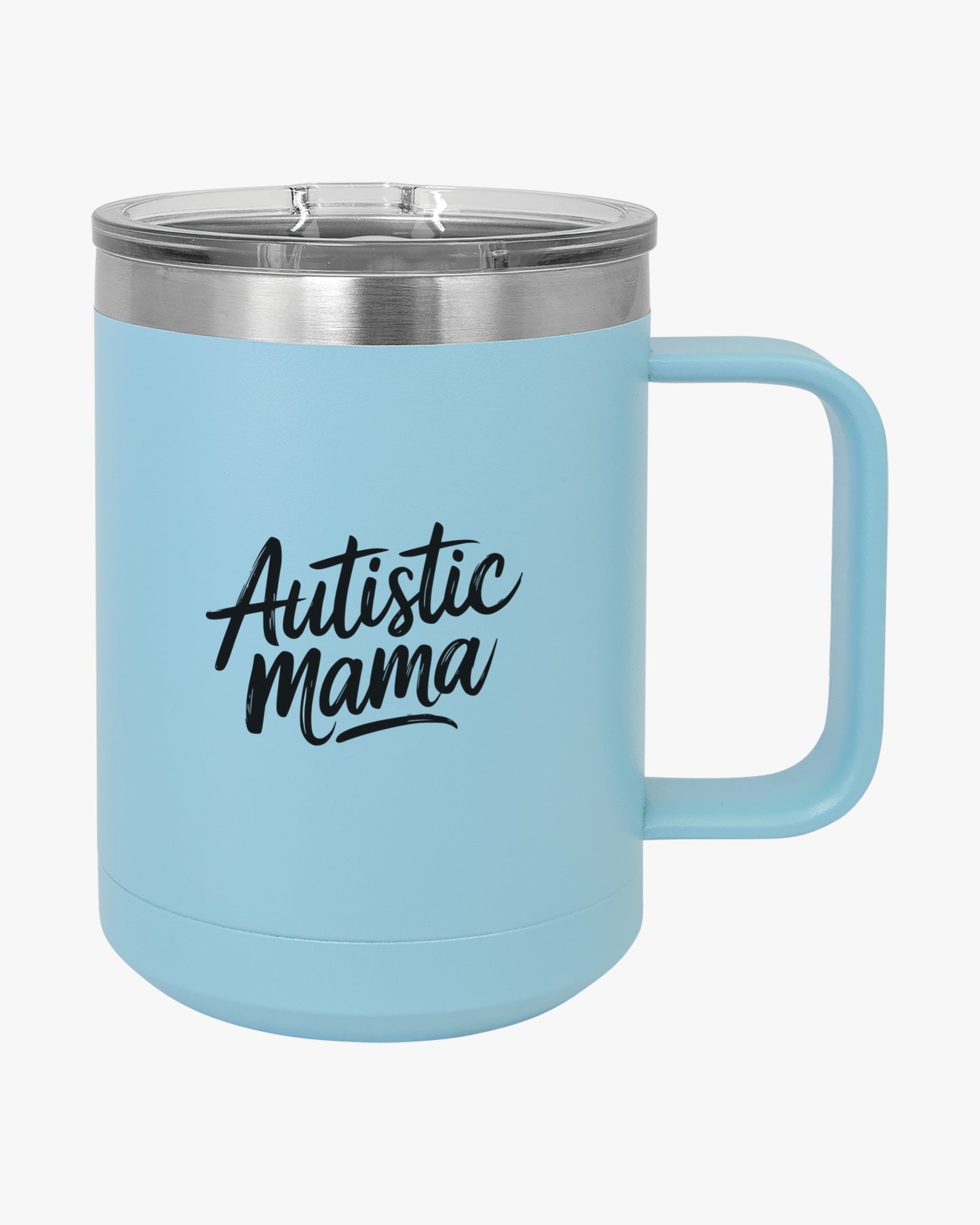 Mother's Day 2025 - Autistic Mama Coffee Mug Tumbler