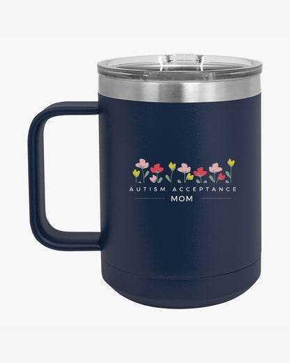 Mother's Day 2025 - Autism Acceptance Mom Coffee Mug Tumbler