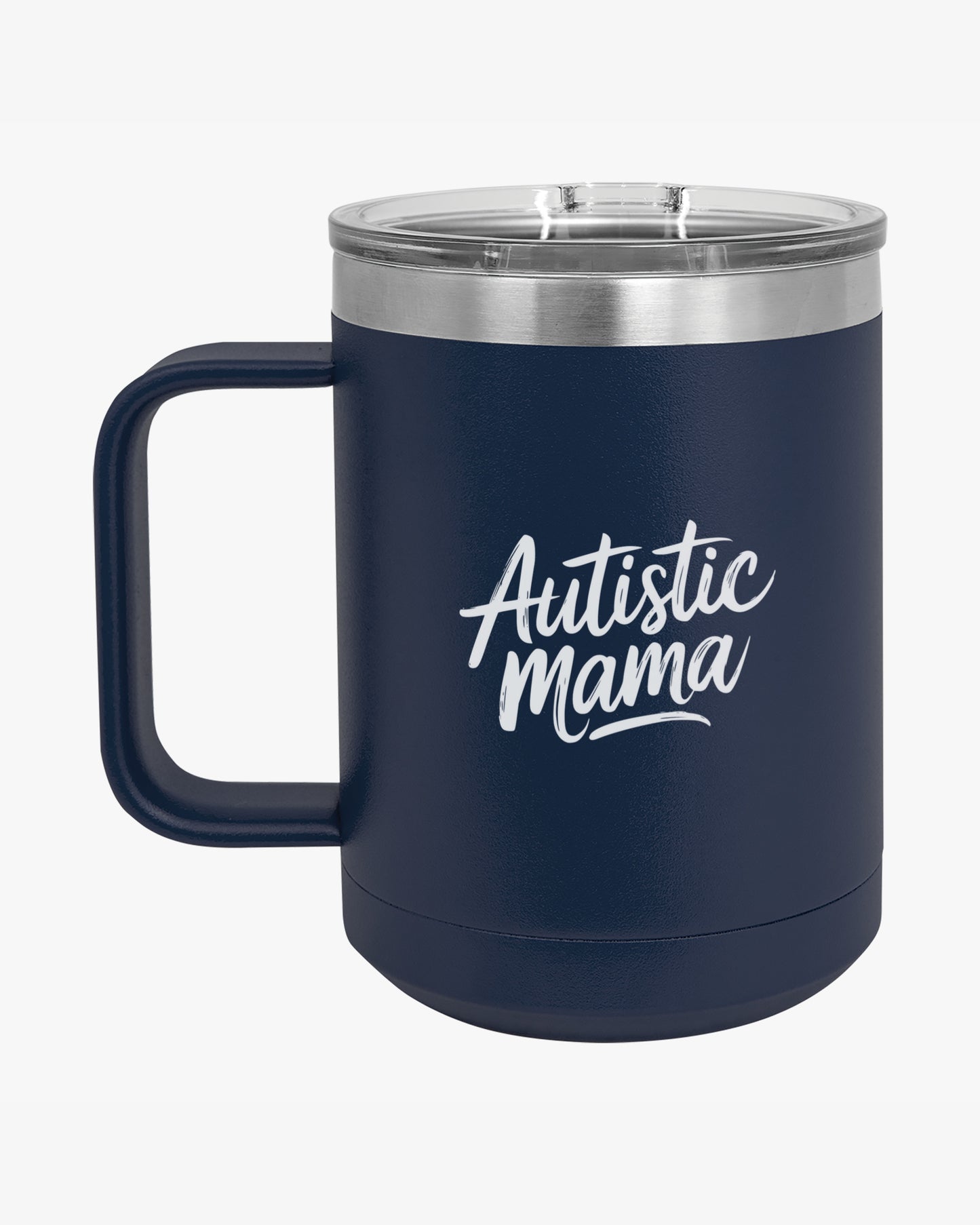 Mother's Day 2025 - Autistic Mama Coffee Mug Tumbler