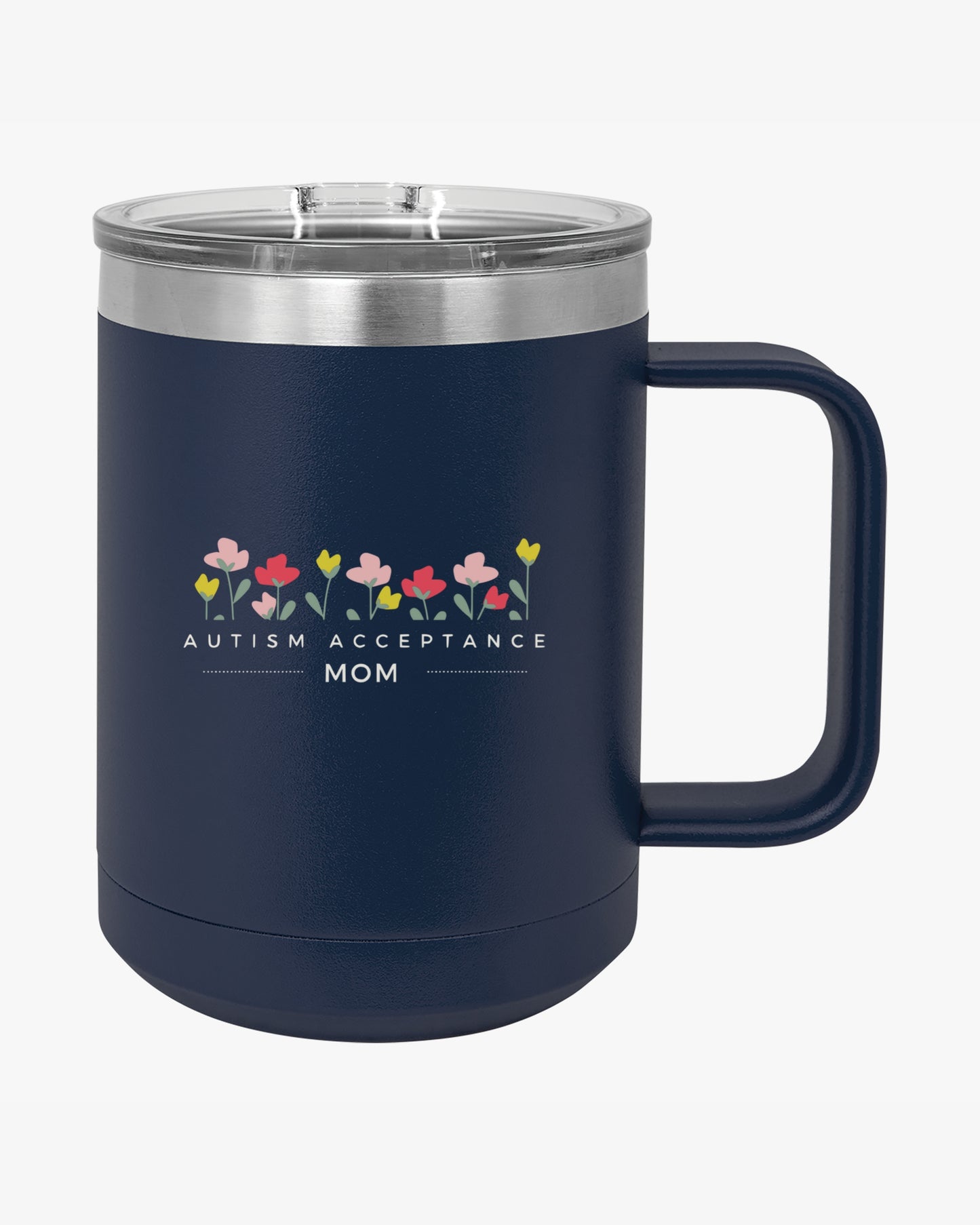 Mother's Day 2025 - Autism Acceptance Mom Coffee Mug Tumbler