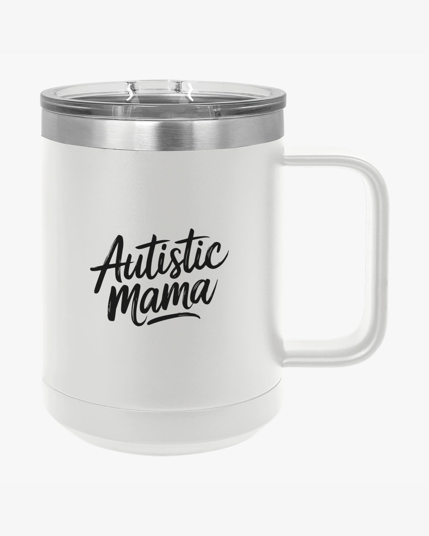 Mother's Day 2025 - Autistic Mama Coffee Mug Tumbler