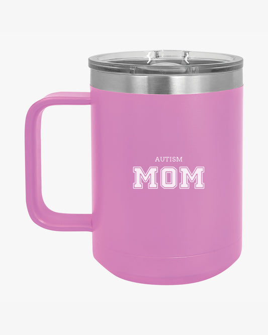 Mother's Day 2025 - Autism Mom College Coffee Mug Tumbler