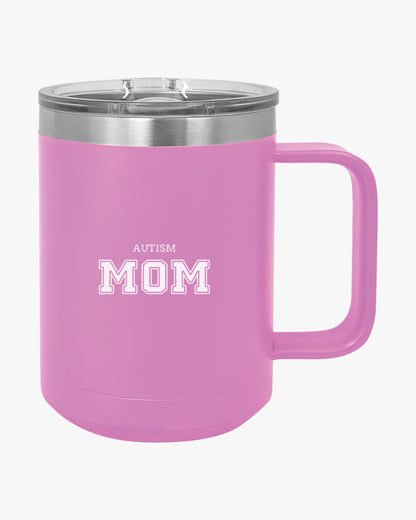 Mother's Day 2025 - Autism Mom College Coffee Mug Tumbler