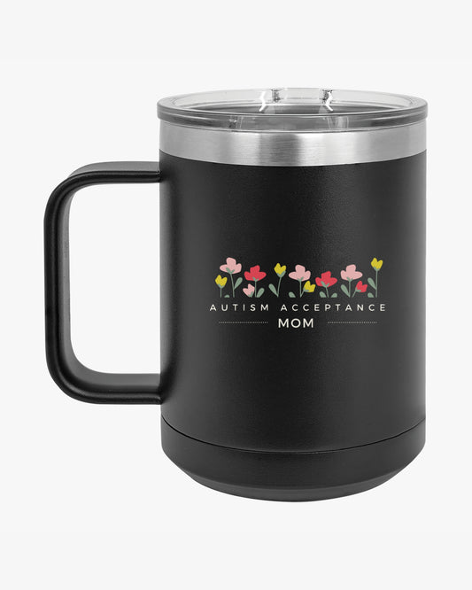 Mother's Day 2025 - Autism Acceptance Mom Coffee Mug Tumbler