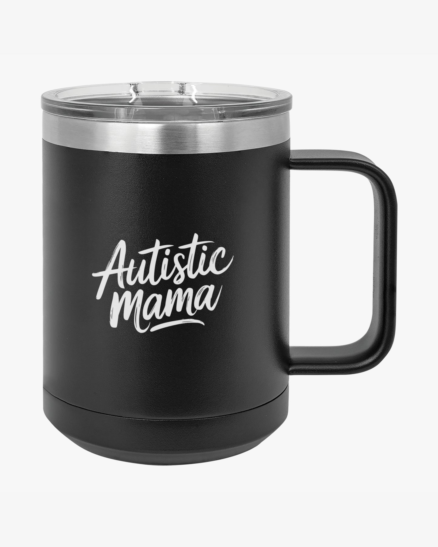 Mother's Day 2025 - Autistic Mama Coffee Mug Tumbler