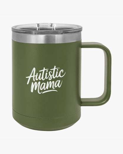 Mother's Day 2025 - Autistic Mama Coffee Mug Tumbler