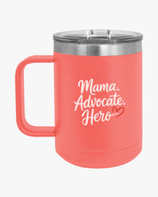 Mother's Day 2025 - Mama Advocate Hero Coffee Mug Tumbler