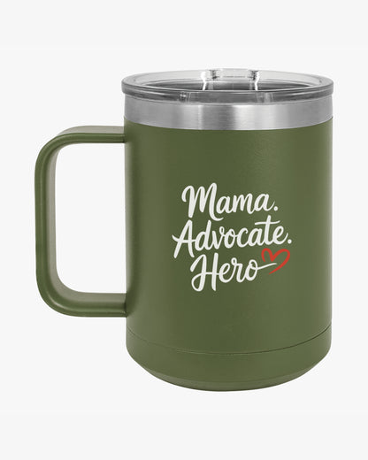 Mother's Day 2025 - Mama Advocate Hero Coffee Mug Tumbler