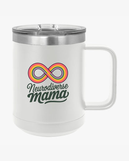 Mother's Day 2025 - Neurodiverse Mama Coffee Mug Tumbler