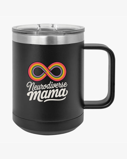 Mother's Day 2025 - Neurodiverse Mama Coffee Mug Tumbler