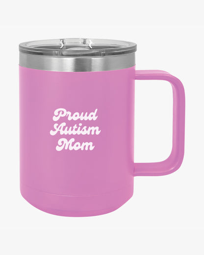 Mother's Day 2025 - Proud Autism Mom Coffee Mug Tumbler