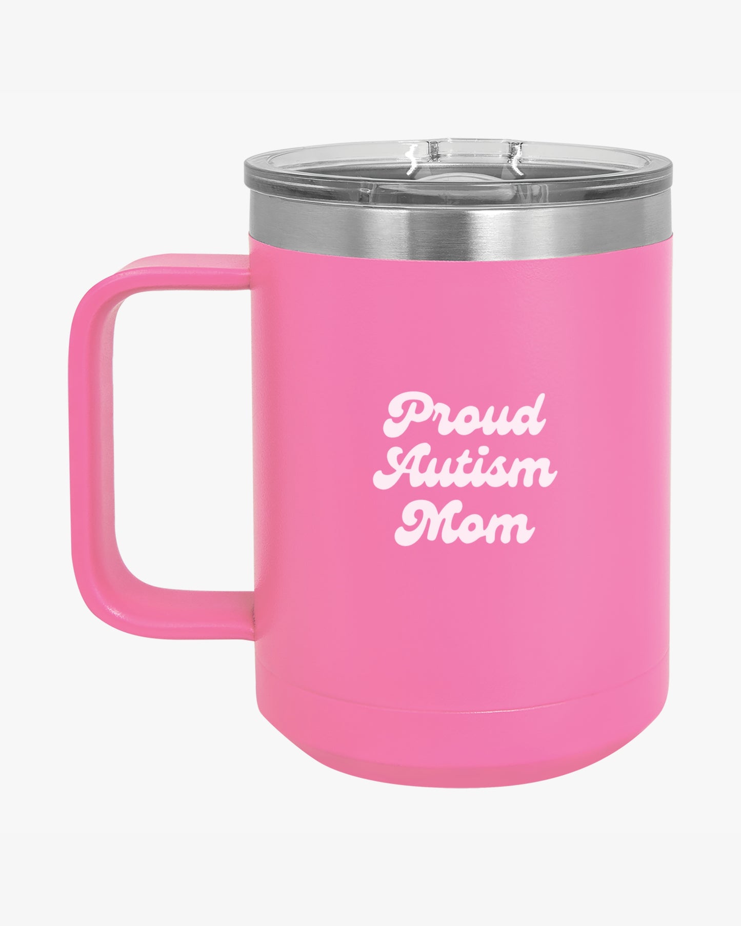 Mother's Day 2025 - Proud Autism Mom Coffee Mug Tumbler
