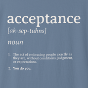 Acceptance Definition Comfort Colors Tee