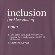 Inclusion Definition - Southern Style Comfort Colors Tee