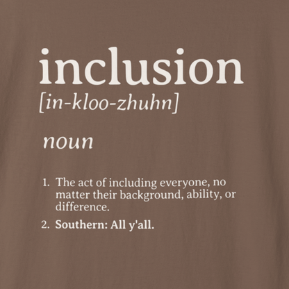 Inclusion Definition - Southern Style Comfort Colors Tee