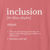 Inclusion Definition - Southern Style Comfort Colors Tee