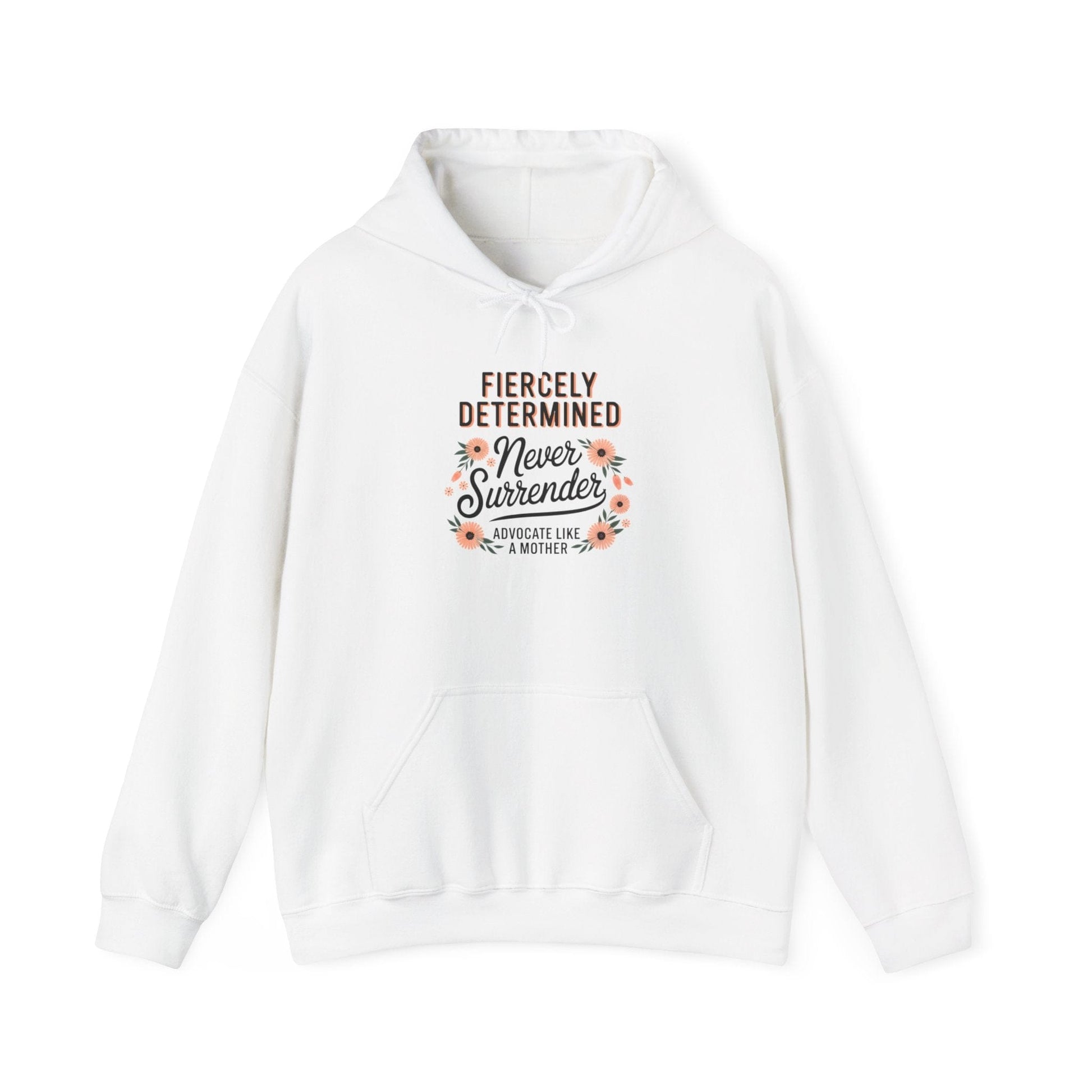 Custom Hoodie - Fiercely Determined, Never Surrender, Advocate Like a Mother-White-Neurodiversity, ADHD & Autism Awareness & Acceptance Custom by Daily Bloom