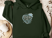 Advocate with Love Hoodie-Forest Green-Neurodiversity, ADHD & Autism Awareness & Acceptance Hoodie by Daily Bloom