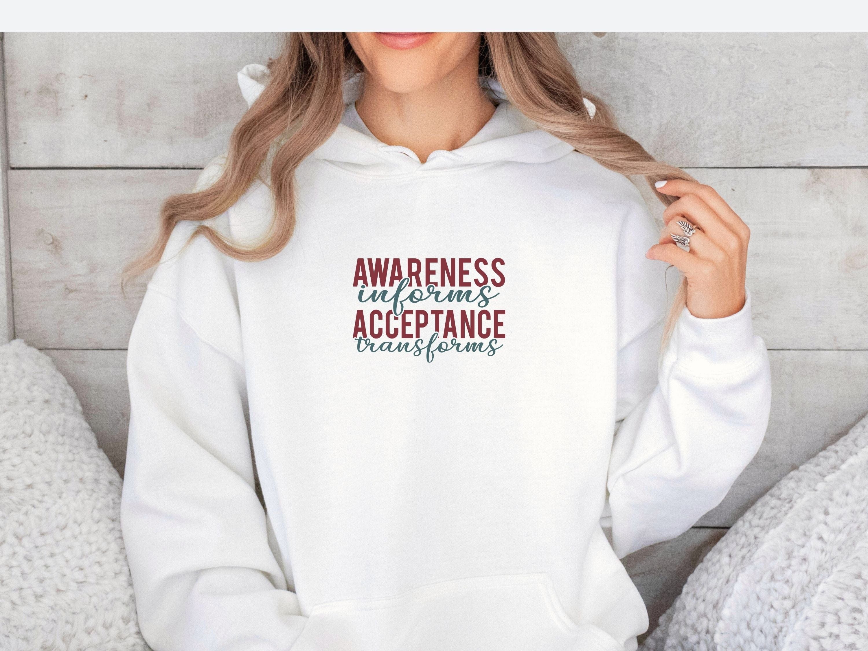 Awareness Informs Acceptance Transforms Hoodie-Neurodiversity, ADHD & Autism Awareness & Acceptance Hoodie by Daily Bloom