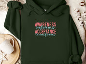 Awareness Informs Acceptance Transforms Hoodie-Forest Green-Neurodiversity, ADHD & Autism Awareness & Acceptance Hoodie by Daily Bloom