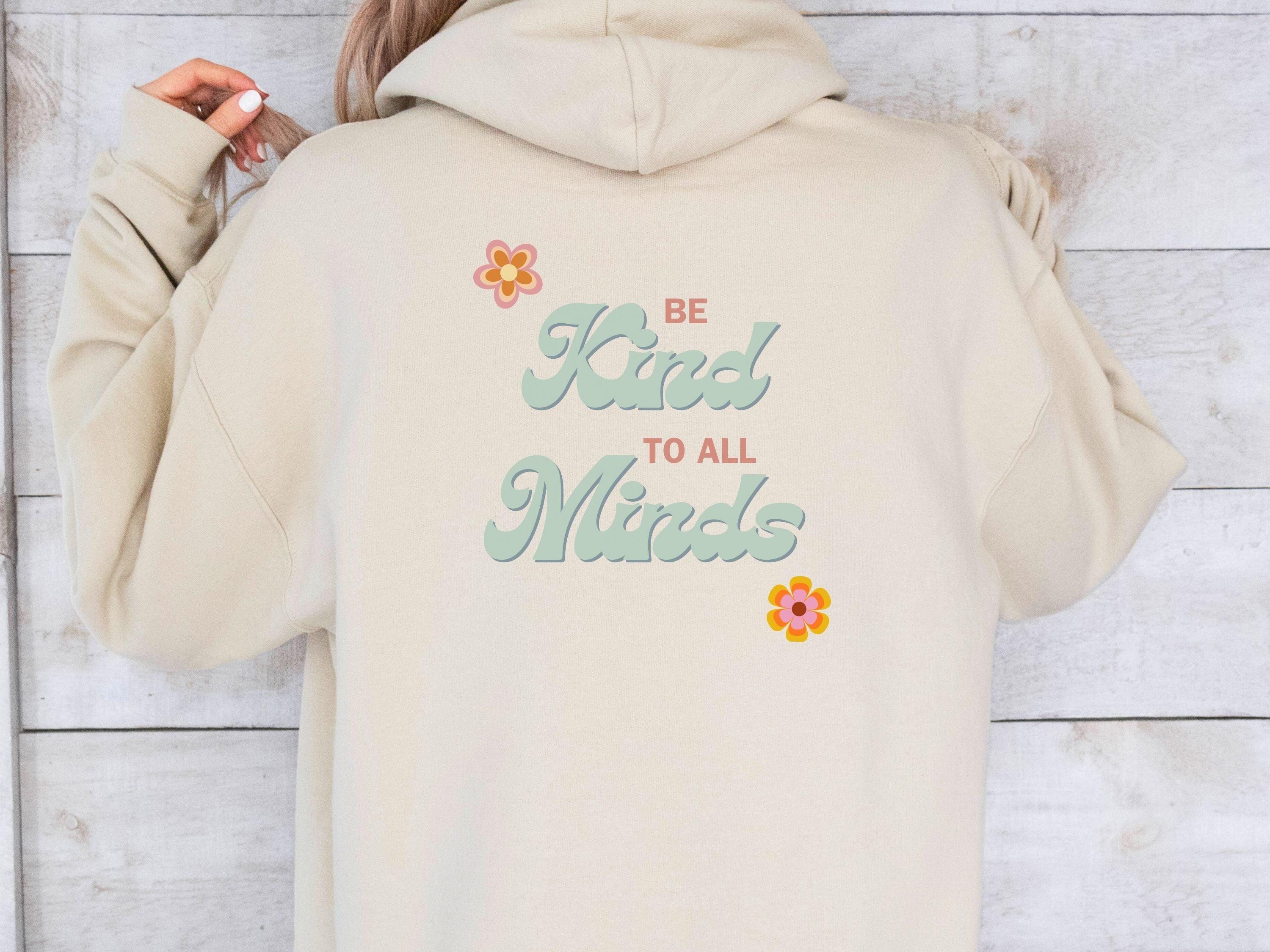 Be Kind to All Minds Hoodie-Neurodiversity, ADHD & Autism Awareness & Acceptance Hoodie by Daily Bloom