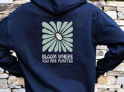 Bloom Where You Are Planted Hoodie-Neurodiversity, ADHD & Autism Awareness & Acceptance Hoodie by Daily Bloom