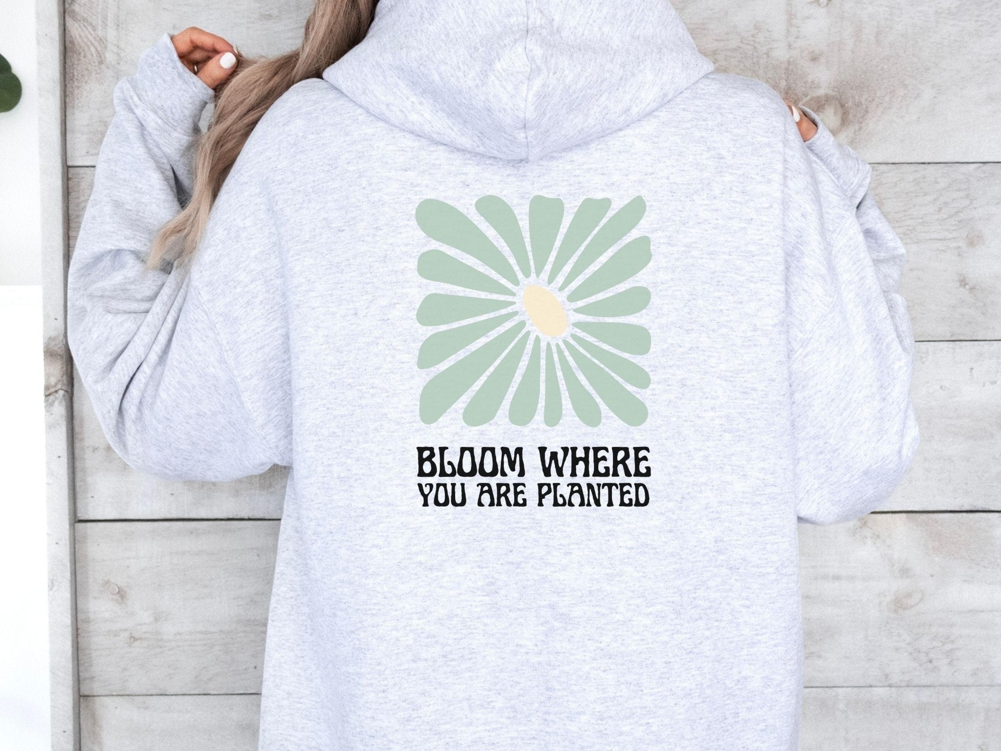 Autism Hoodie - Bloom Where You Are Planted Hoodie - Daily Bloom
