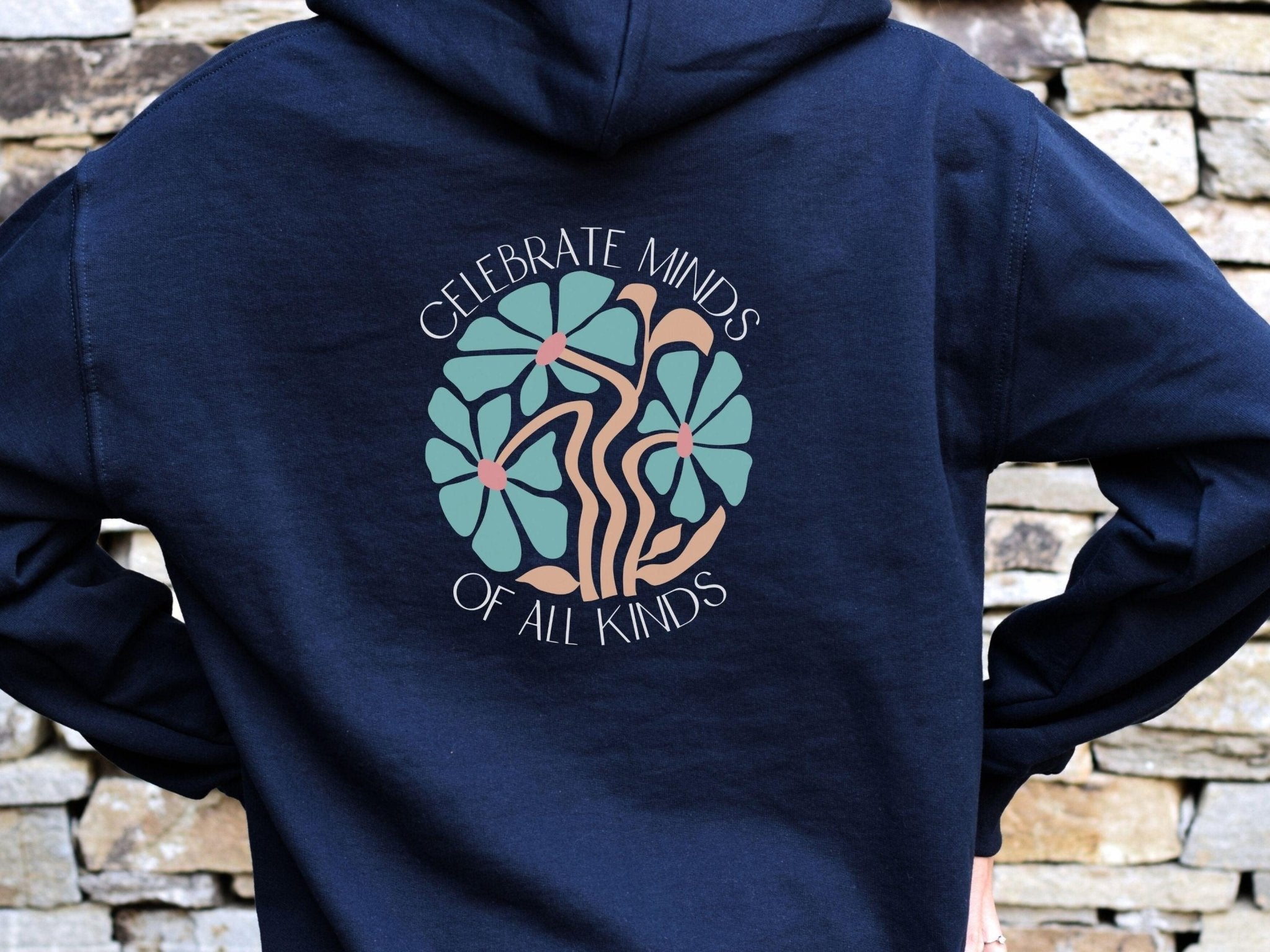 Autism Hoodie - Celebrate Minds of All Kinds Hoodie - Daily Bloom