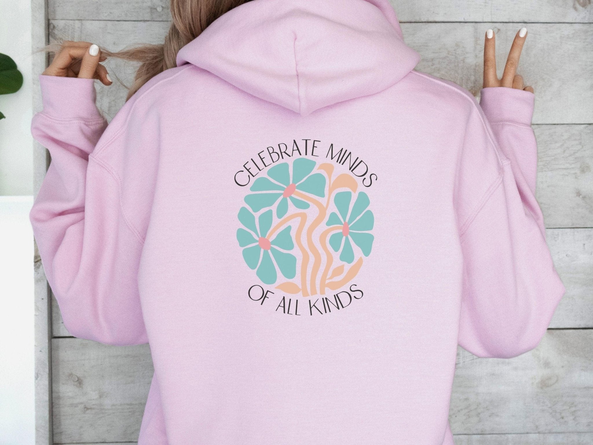 Autism Hoodie - Celebrate Minds of All Kinds Hoodie - Daily Bloom