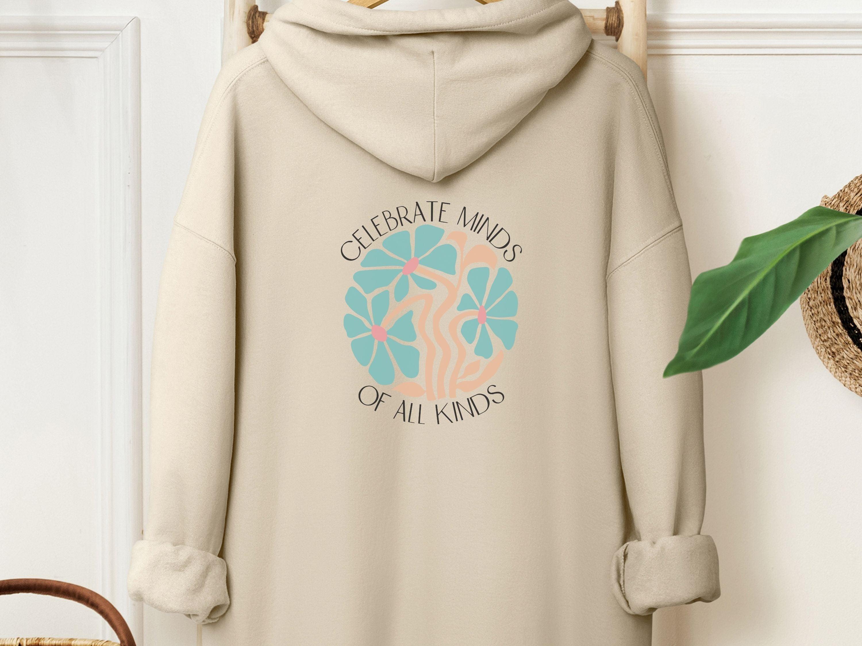 Celebrate Minds of All Kinds Hoodie-Sand-Neurodiversity, ADHD & Autism Awareness & Acceptance Hoodie by Daily Bloom