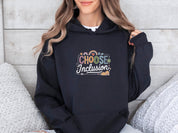 Choose Inclusion Hoodie-Neurodiversity, ADHD & Autism Awareness & Acceptance Hoodie by Daily Bloom