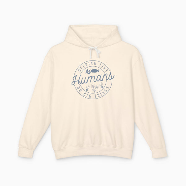 Helping Tiny Humans Do Big Things Comfort Colors Lightweight Hoodie