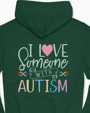 I Love Someone With Autism Hoodie-Neurodiversity, ADHD & Autism Awareness & Acceptance Hoodie by Daily Bloom