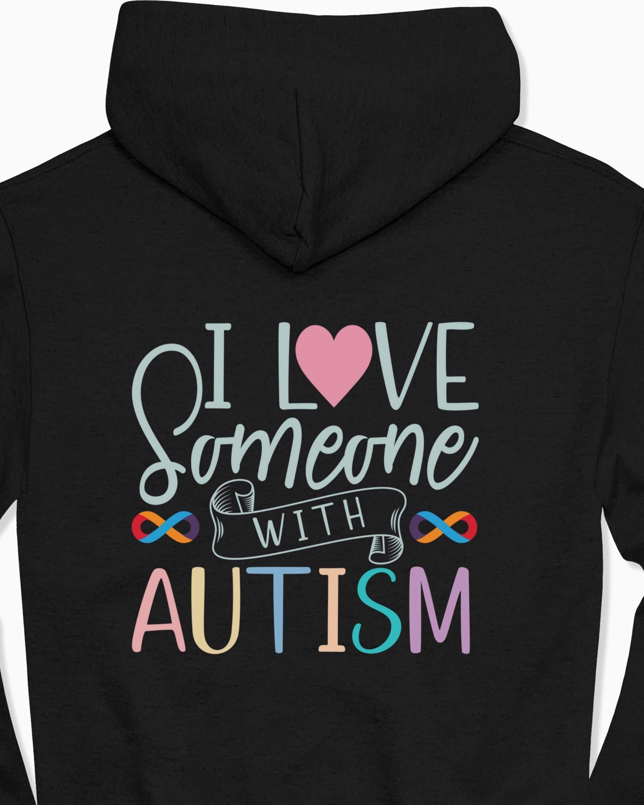 I Love Someone With Autism Hoodie-Neurodiversity, ADHD & Autism Awareness & Acceptance Hoodie by Daily Bloom