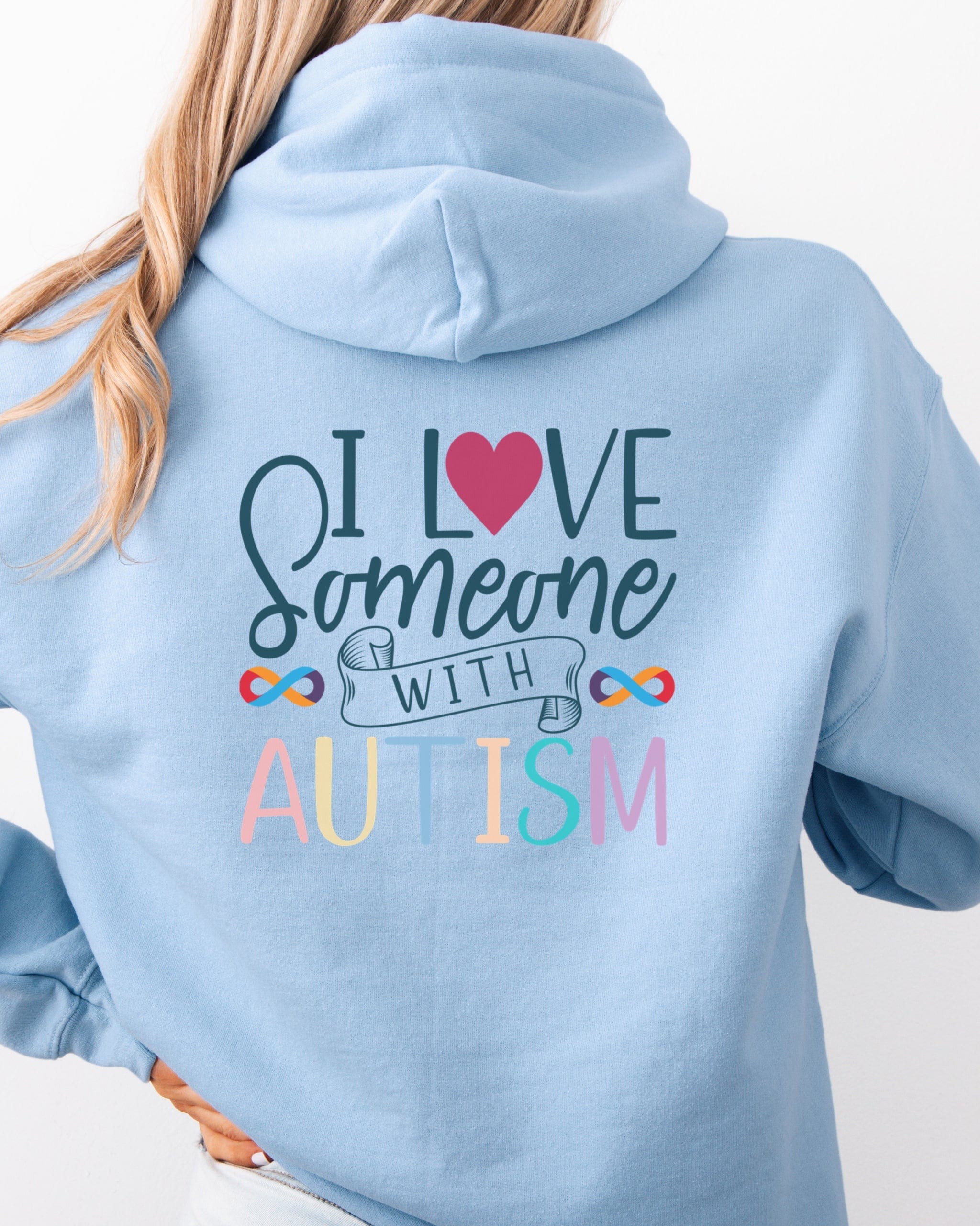 I Love Someone With Autism Hoodie-Neurodiversity, ADHD & Autism Awareness & Acceptance Hoodie by Daily Bloom