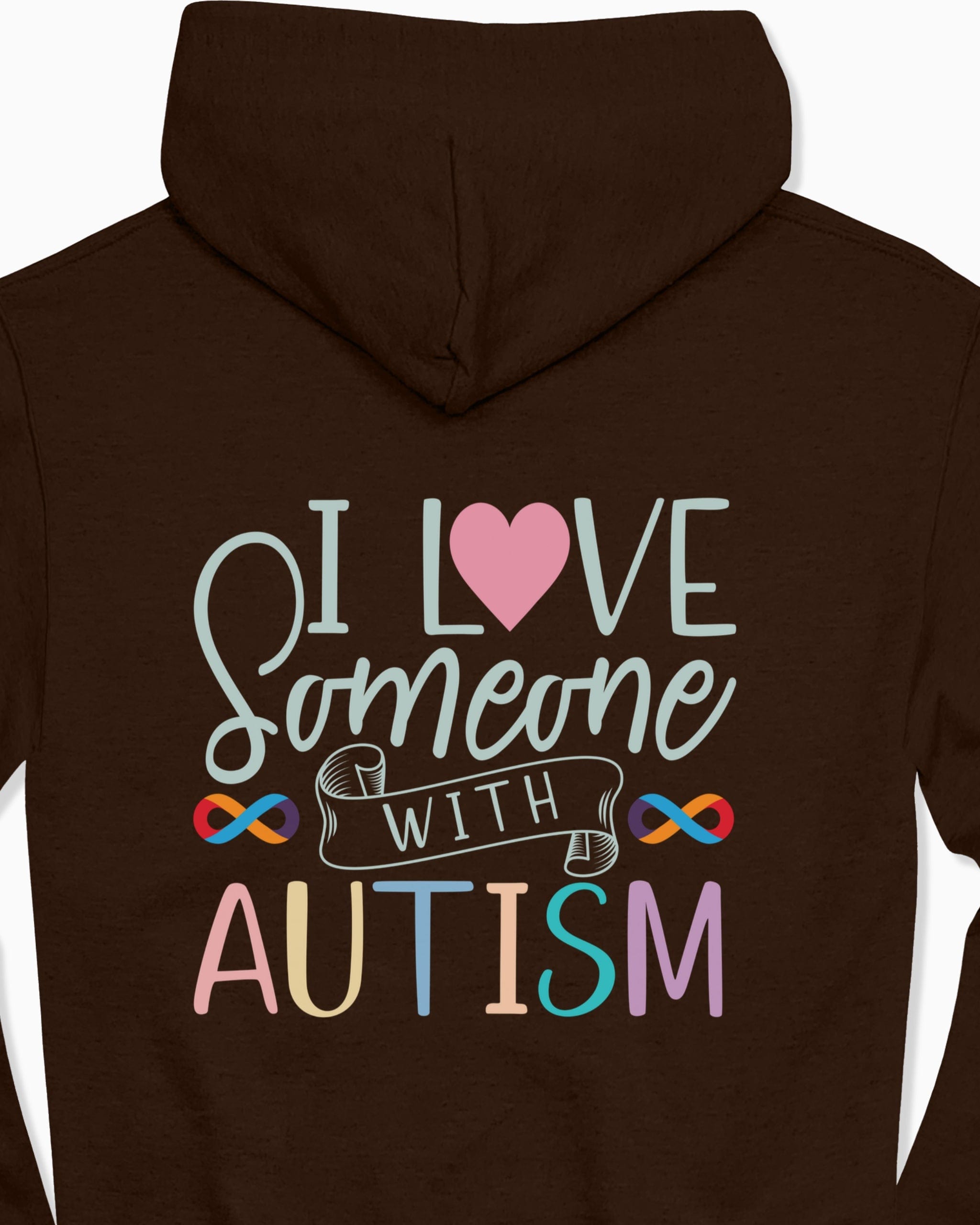 I Love Someone With Autism Hoodie-Neurodiversity, ADHD & Autism Awareness & Acceptance Hoodie by Daily Bloom