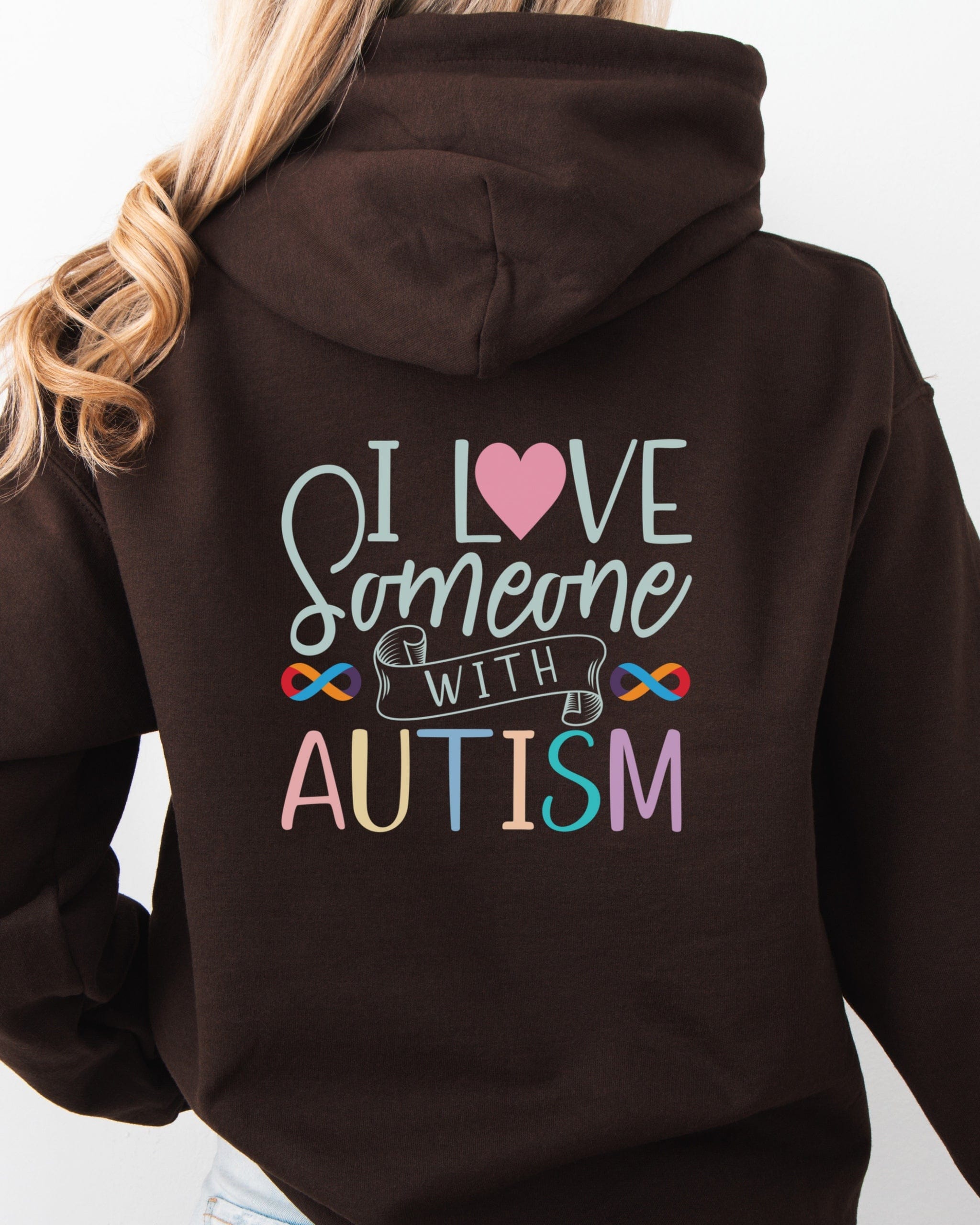 I Love Someone With Autism Hoodie-Neurodiversity, ADHD & Autism Awareness & Acceptance Hoodie by Daily Bloom