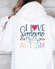 I Love Someone With Autism Hoodie-Neurodiversity, ADHD & Autism Awareness & Acceptance Hoodie by Daily Bloom