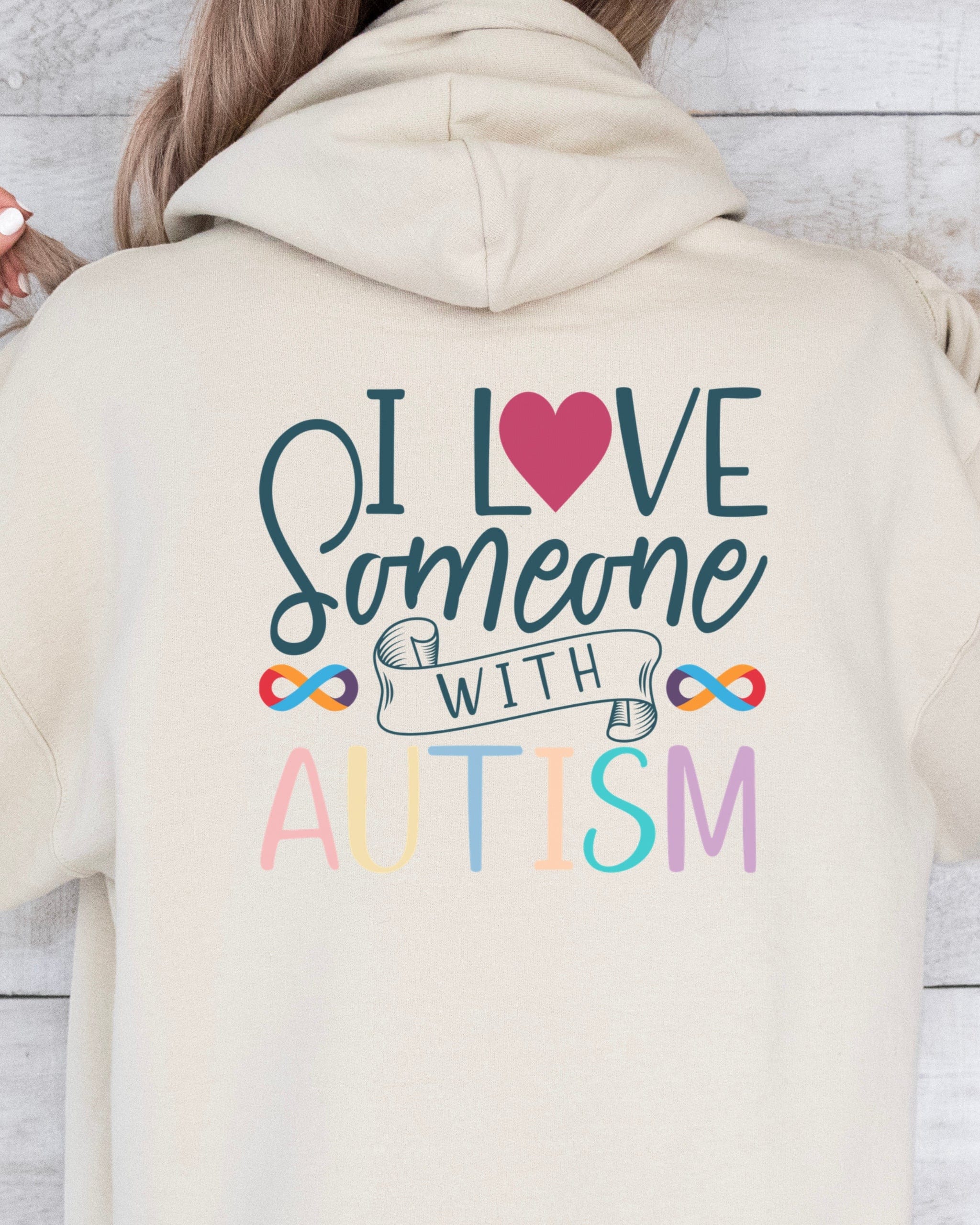 I Love Someone With Autism Hoodie-Neurodiversity, ADHD & Autism Awareness & Acceptance Hoodie by Daily Bloom