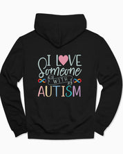 I Love Someone With Autism Hoodie-Black-Neurodiversity, ADHD & Autism Awareness & Acceptance Hoodie by Daily Bloom
