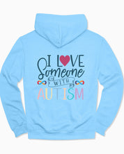 I Love Someone With Autism Hoodie-Light Blue-Neurodiversity, ADHD & Autism Awareness & Acceptance Hoodie by Daily Bloom